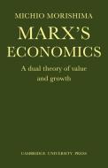 Marx's Economics di Michio Morishima, Morishima, M. Morishima edito da Cambridge University Press