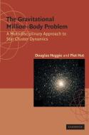 The Gravitational Million Body Problem di Douglas Heggie, D. C. Heggie, Piet Hut edito da Cambridge University Press