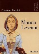 Puccini - Manon Lescaut: Opera Full Score edito da RICORDI