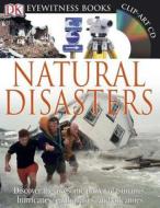 Natural Disasters di Claire Watts edito da DK Publishing (Dorling Kindersley)