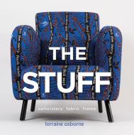 The Stuff di Lorraine Osborne edito da Schiffer Publishing Ltd