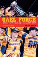 Gael Force di Mervin Daub edito da McGill-Queen's University Press