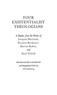 Four Existentialist Theologians di Will Herberg edito da Praeger