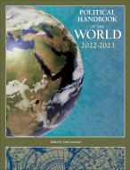 Political Handbook Of The World 2022-2023 edito da SAGE Publications Inc