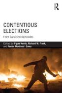 Contentious Elections di Pippa Norris edito da Taylor & Francis Ltd