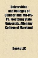 Frostburg State University, Allegany College Of Maryland edito da General Books Llc