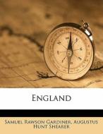 England di Samuel Rawson Gardiner, Augustus Hunt Shearer edito da Nabu Press