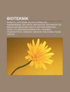 Bioteknik: Biometri, Genteknik, Molekyl di K. Lla Wikipedia edito da Books LLC, Wiki Series