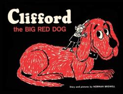 Clifford the Big Red Dog: Vintage Hardcover Edition di Norman Bridwell edito da SCHOLASTIC