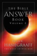 The Bible Answer Book di Hank Hanegraaff edito da Thomas Nelson Publishers