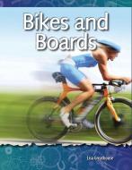 Bikes and Boards (Forces and Motion) di Lisa Greathouse edito da TEACHER CREATED MATERIALS