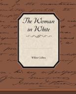 The Woman in White di Wilkie Collins edito da Book Jungle