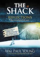 The Shack: Reflections for Every Day of the Year di Wm Paul Young edito da FAITHWORDS