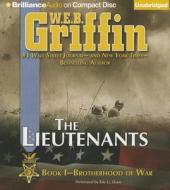 The Lieutenants di W. E. B. Griffin edito da Brilliance Corporation