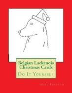 Belgian Laekenois Christmas Cards: Do It Yourself di Gail Forsyth edito da Createspace