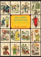 All Men Are Brothers di Pearl S. Buck edito da Moyer Bell Ltd ,U.S.