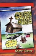 Church Hurts di Sherri Glover edito da Aaron Book Publishing