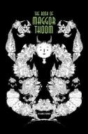 The Book of Maggor Thoom di James Turner edito da SLG PUB
