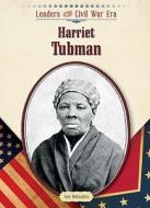 Harriet Tubman di Ann Malaspina edito da Chelsea House Publishers