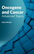 Oncogene and Cancer edito da ML Books International - IPS