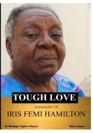 Tough Love di Modupe Taylor-Pearce, Brian James edito da Lulu.com