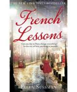French Lessons di Ellen Sussman edito da Constable And Robinson