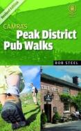 CAMRA's Peak District Pub Walks di Bob Steel edito da CAMRA Books