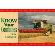 Know Your Combines di Chris Lockwood edito da Fox Chapel Publishers International