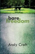 Bare Freedom di Andy Croft edito da Diffusion