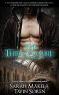 The Thief's Gambit: Urban Fantasy Romance di Tavin Soren, Sarah Makela edito da LIGHTNING SOURCE INC