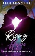 Rising Hope di Erin Brockus edito da Green Sage Press