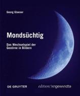 Mondsüchtig di Georg Glaeser edito da Gruyter, Walter de GmbH