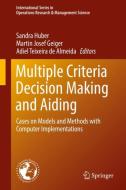 Multiple Criteria Decision Making and Aiding edito da Springer-Verlag GmbH