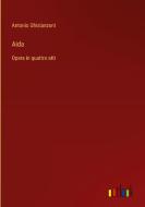 Aida di Antonio Ghislanzoni edito da Outlook Verlag