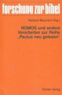 NOMOS und andere Vorarbeiten zur Reihe "Paulus neu gelesen" edito da Echter Verlag GmbH