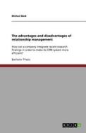 The advantages and disadvantages of relationship management di Michael Bock edito da GRIN Publishing
