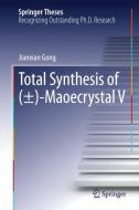 Total Synthesis of (±)-Maoecrystal V di Jianxian Gong edito da Springer Berlin Heidelberg