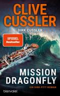 Mission Dragonfly di Clive Cussler, Dirk Cussler edito da Blanvalet Taschenbuchverl