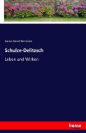 Schulze-Delitzsch di Aaron David Bernstein edito da hansebooks