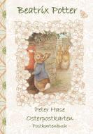 Peter Hase Osterpostkarten - Postkartenbuch di Beatrix Potter, Elizabeth M. Potter edito da Books on Demand