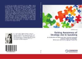 Raising Awareness of Strategy Use in Speaking di Li-Shih Huang edito da LAP Lambert Academic Publishing