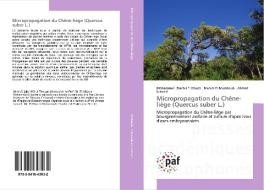 Micropropagation du Chêne-liège (Quercus suber L.) di Mohammed L'bachir El Kbiach, Brahim El Bouzdoudi, Ahmed Lamarti edito da PAF