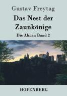 Das Nest der Zaunkönige di Gustav Freytag edito da Hofenberg