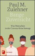 Bange Zuversicht di Paul M. Zulehner edito da Patmos-Verlag