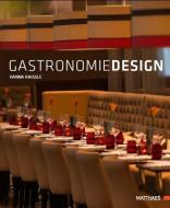 Gastronomiedesign di Hanna Raißle edito da Matthaes Verlag