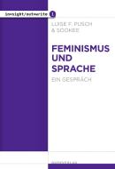 Feminismus und Sprache di Luise F. Pusch, Sookee edito da Quer Verlag GmbH