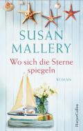 Wo sich die Sterne spiegeln di Susan Mallery edito da HarperCollins