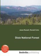 Dixie National Forest edito da Book On Demand Ltd.