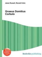 Gnaeus Domitius Corbulo edito da Book On Demand Ltd.