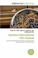 Istanbul International Film Festival edito da Vdm Publishing House